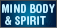 Mind Body & Spirit